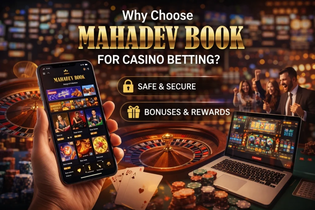 Mahadev Book online casino betting platform with mobile app, roulette, blackjack and secure gaming features